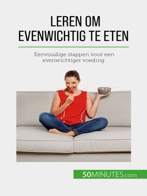 cover image of Leren om evenwichtig te eten